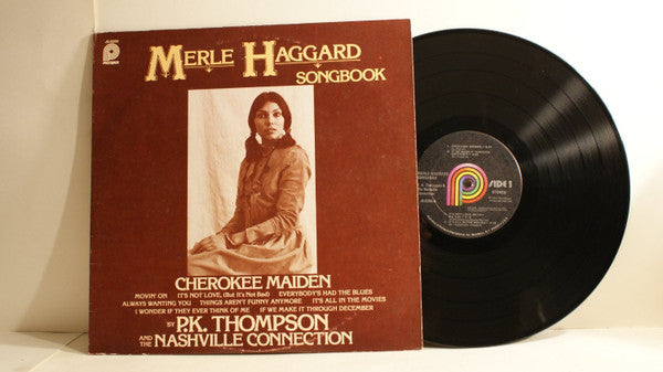 P.K. Thompson And The Nashville Connection* : Merle Haggard Songbook (LP)