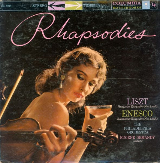 Eugene Ormandy Conducts The Philadelphia Orchestra / Franz Liszt, George Enescu : Rhapsodies (LP)