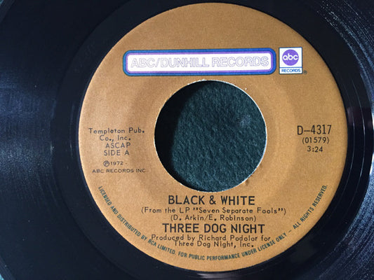 Three Dog Night : Black & White (7", Single)