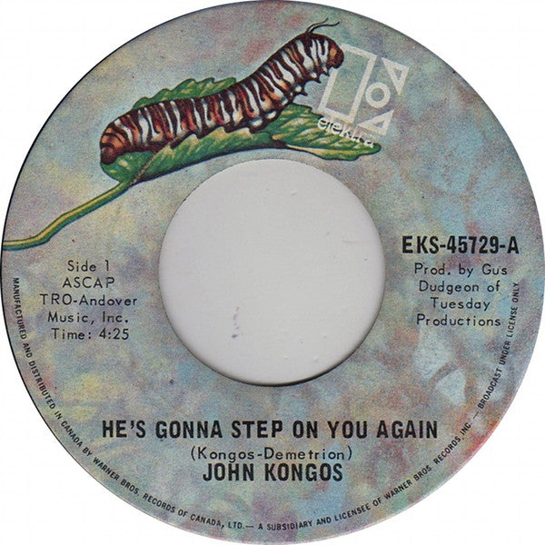 John Kongos : He's Gonna Step On You Again (7", Single)