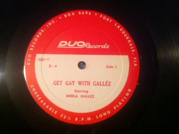 Weela Galléz : Get Gay With Galléz (LP, Album)