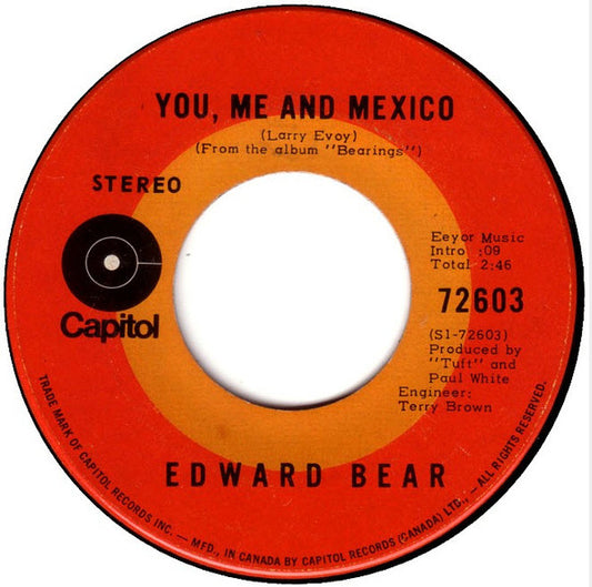 Edward Bear : You, Me And Mexico / Sinking Ship (7", Single)