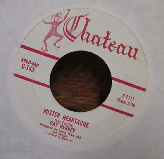 Pat Hervey : Mister Heartache (7", Single)