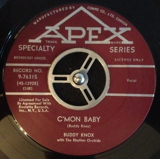Buddy Knox With The Rhythm Orchids : C'Mon Baby / Somebody Touched Me (7", Single)