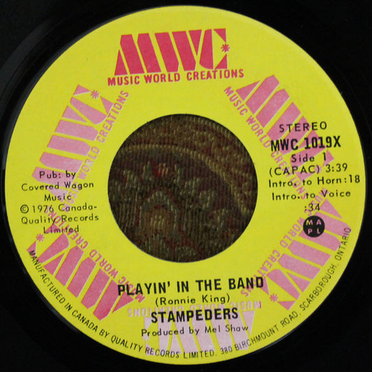 Stampeders* : Playin' In The Band (7", Single)