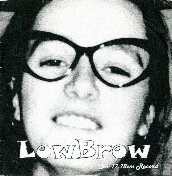 LowBrow (4) : Our 17.78cm Record (7", EP, Cle)