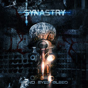 Synastry : Blind Eyes Bleed (CD, Album)