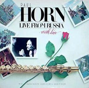 Paul Horn : Live From Russia (With Love) (LP, Album)