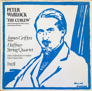 Peter Warlock - James Griffett, Haffner String Quartet, Mary Murdoch, Mary Ryan : The Curlew (And 12 Songs For Solo Voice And Instruments) (LP)