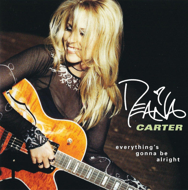 Deana Carter : Everything's Gonna Be Alright (HDCD, Album)