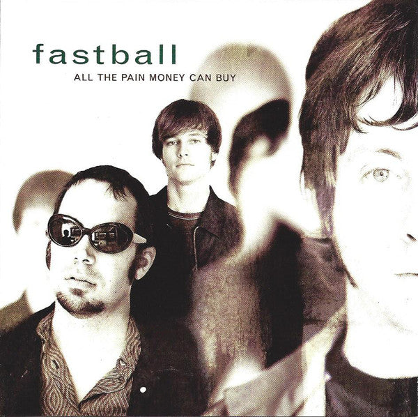 Fastball : All The Pain Money Can Buy (CD, Album)
