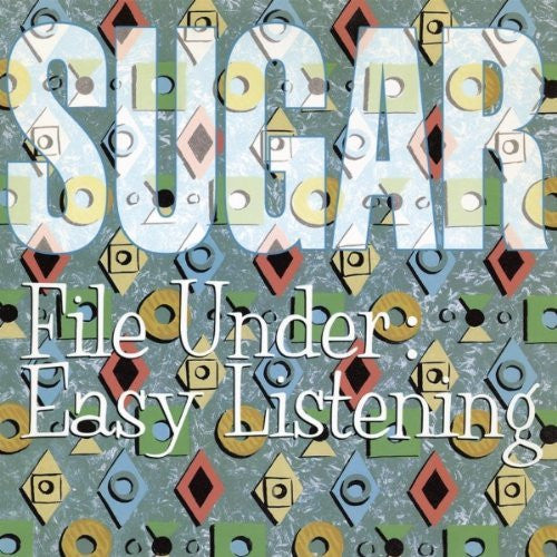 Sugar (5) : File Under: Easy Listening (CD, Album, Club)