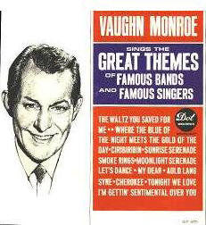 Vaughn Monroe : Sings The Great Themes Of Famous Bands And Famous Singers (LP)