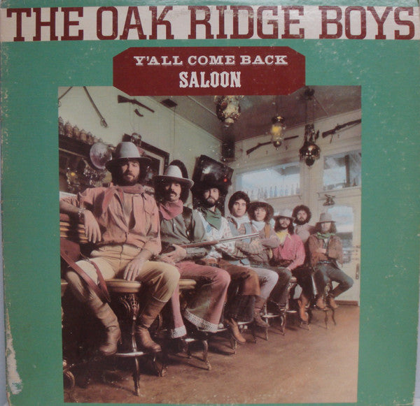 The Oak Ridge Boys : Y'All Come Back Saloon (LP, Album, San)