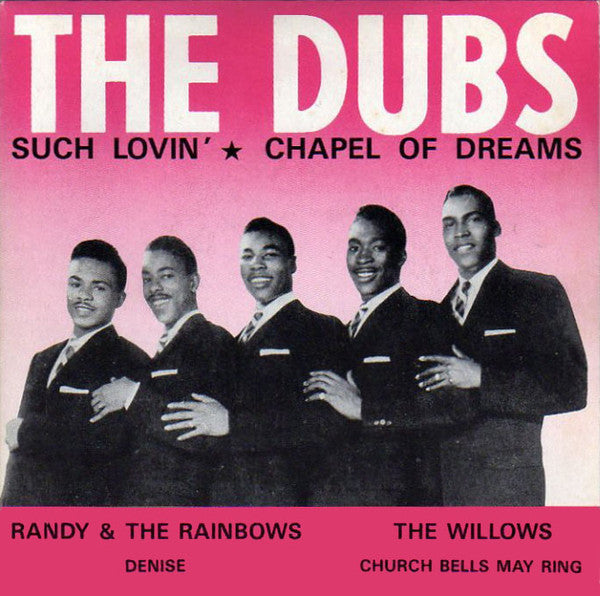 The Dubs, Randy & The Rainbows, The Willows : Such Lovin' (7", EP, Promo)