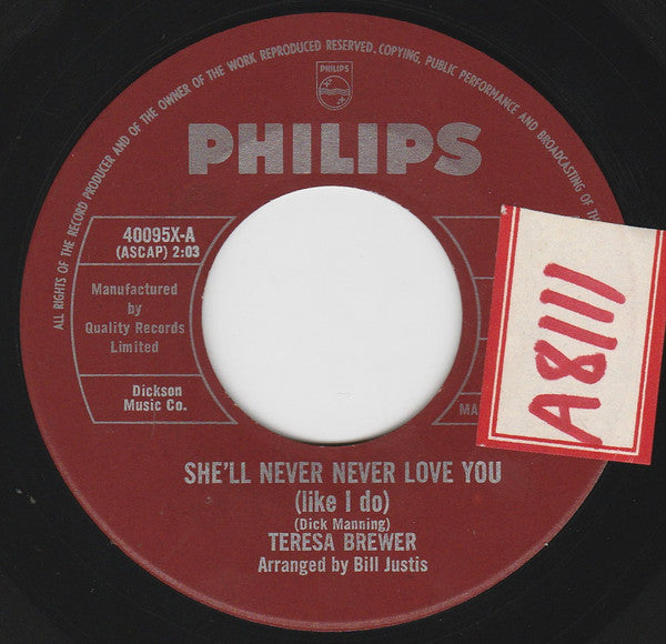 Teresa Brewer : She'll Never Never Love You / The Thrill Is Gone (7", Single)