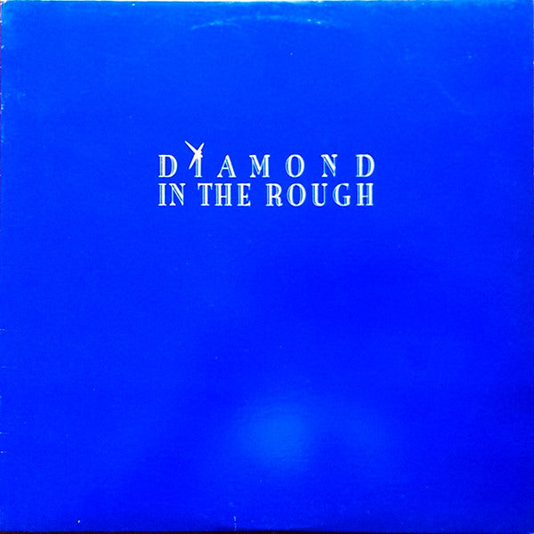 Diamond In The Rough : Diamond In The Rough (LP, Album)