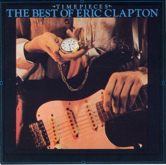 Eric Clapton : Time Pieces - The Best Of Eric Clapton (CD, Comp, Club)