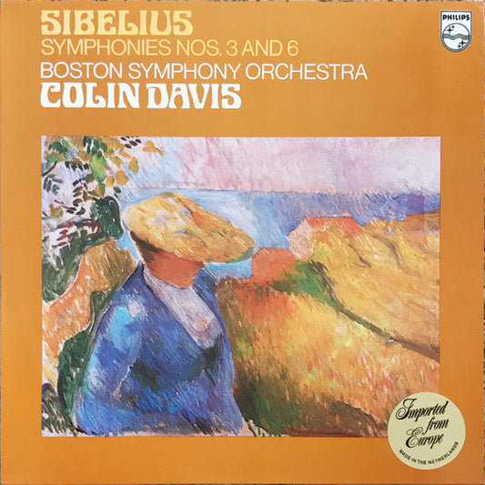 Sibelius* : Boston Symphony Orchestra, Colin Davis* : Symphonies Nos. 3 And 6 (LP)
