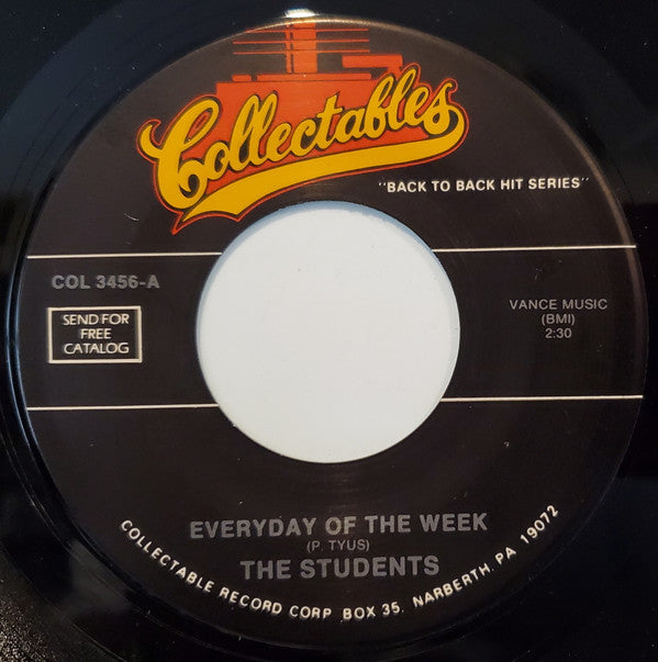 The Students / The Encores (3) : Everyday Of the Week / When I Look At You (7", Single)