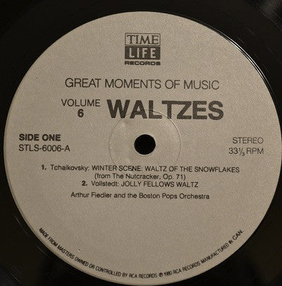 Arthur Fiedler And The Boston Pops Orchestra : Great Moments Of Music Volume 6: Waltzes (LP, Comp)