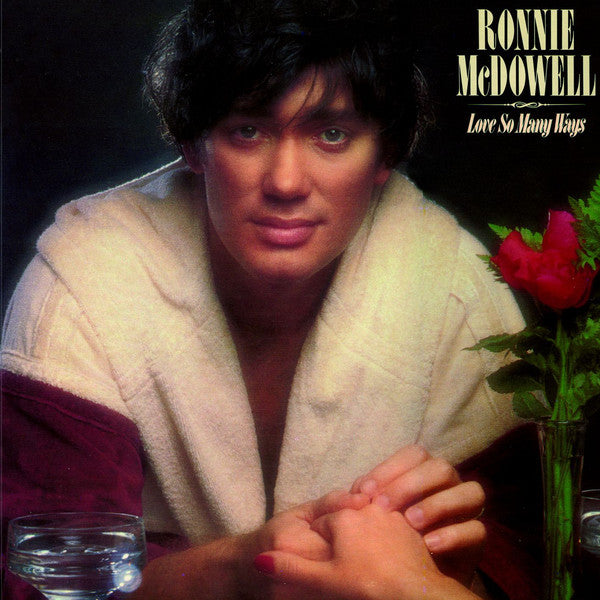 Ronnie McDowell : Love So Many Ways (LP, Album)