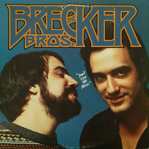 The Brecker Brothers : Don't Stop The Music (LP, Album)