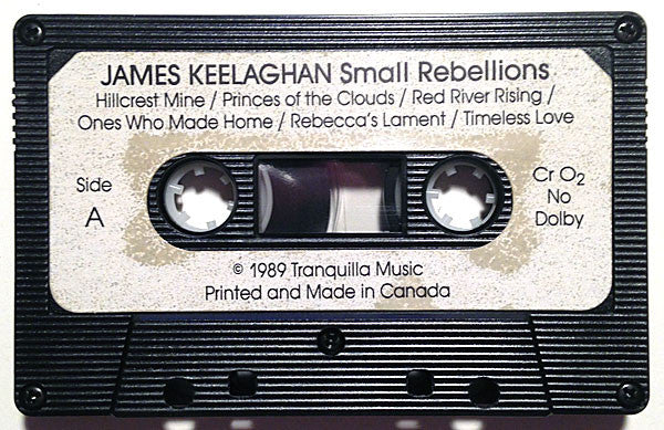 James Keelaghan : Small Rebellions (Cass, Album, CrO)