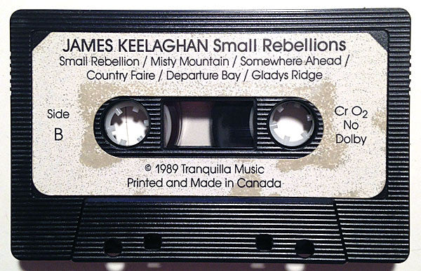 James Keelaghan : Small Rebellions (Cass, Album, CrO)