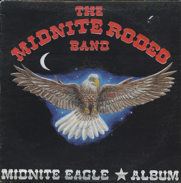 The Midnite Rodeo Band : Midnite Eagle (LP, Album)