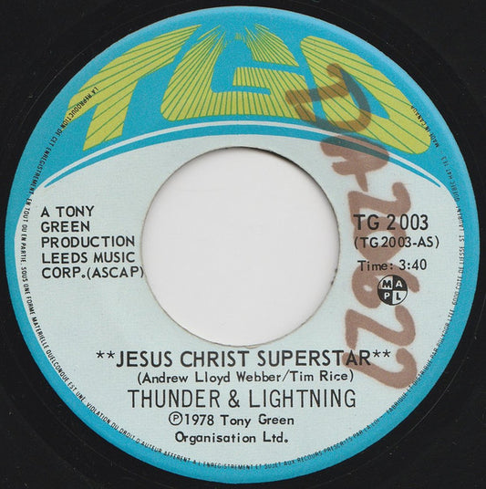 Thunder & Lightning (4) : Jesus Christ Superstar (7")