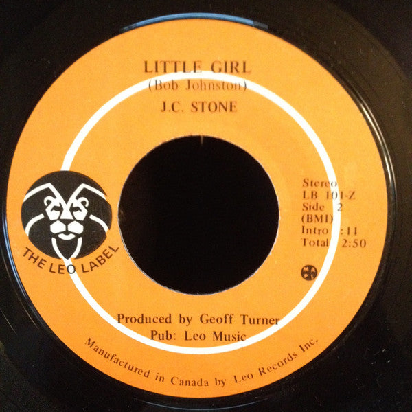 J.C. Stone : Carrie's Gone / Little Girl  (7")