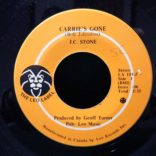 J.C. Stone : Carrie's Gone / Little Girl  (7")