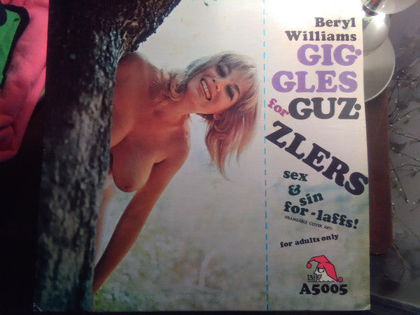Beryl Williams : Giggles For Guzzlers sex & sin for - laffs! (LP)