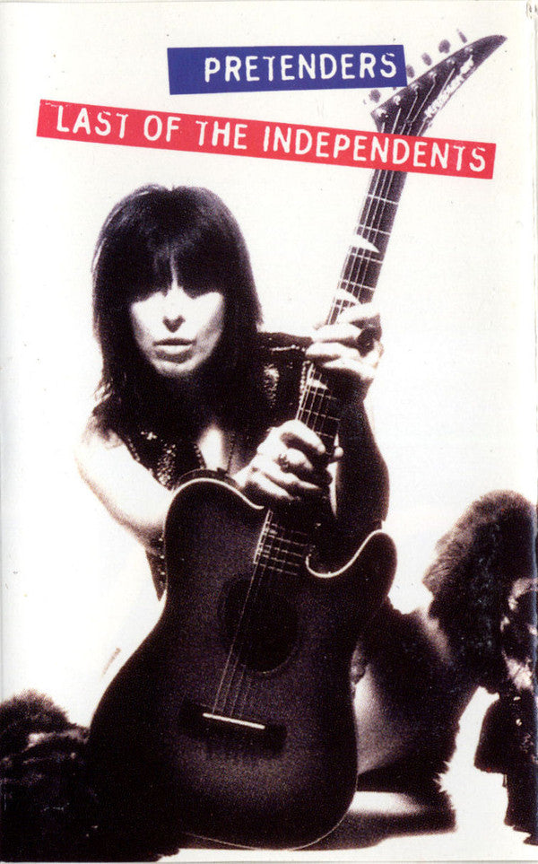 Pretenders* : Last Of The Independents (Cass, Album, Dol)