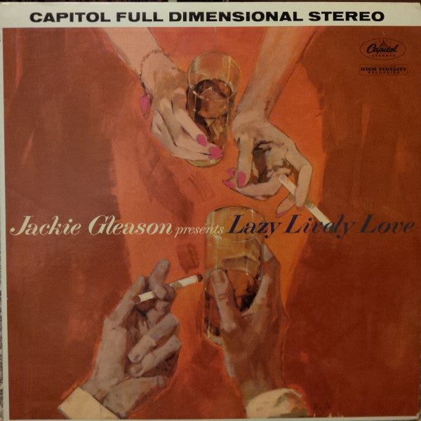 Jackie Gleason : Jackie Gleason Presents Lazy Lively Love (LP, Album)