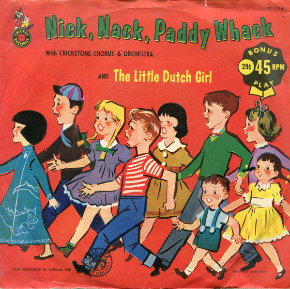 The Cricketone Chorus & Orchestra : Nick Nack, Paddy Whack (7", Single)