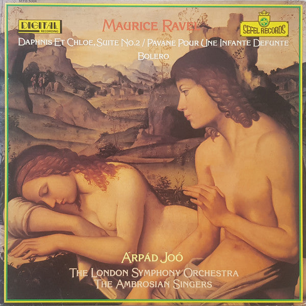 Maurice Ravel, Arpád Jóo*, London Symphony Orchestra : Daphnis Et Chloe, Suite No. 2/Pavane Pour Une Infante De Funte Bolero  (LP)