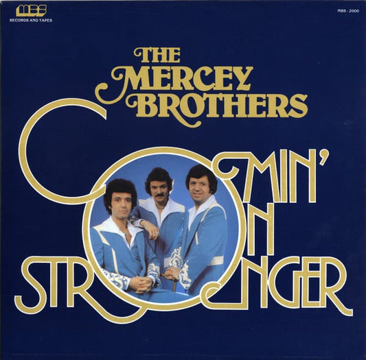 The Mercey Brothers : Comin' On Stronger (LP)