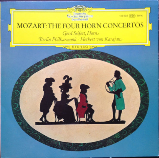 Wolfgang Amadeus Mozart, Berliner Philharmoniker, Gerd Seifert, Herbert Von Karajan : Mozart: The Four Horn Concertos (LP)