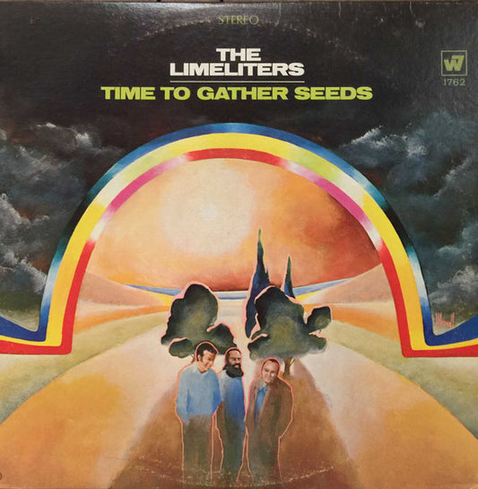 The Limeliters : Time To Gather Seeds (LP, Album)