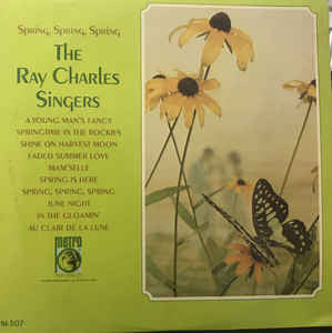 The Ray Charles Singers : Spring, Spring, Spring (LP)
