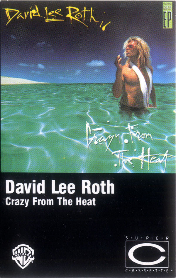 David Lee Roth : Crazy From The Heat (Cass, EP, Q, )