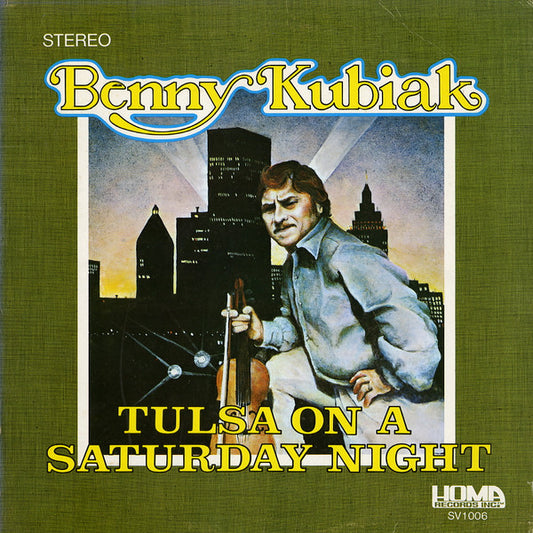 Benny Kubiak : Tulsa On A Saturday Night (LP, Album)