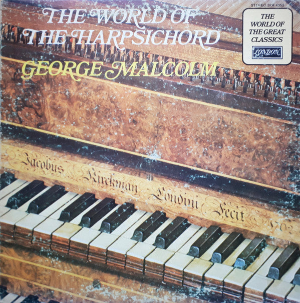 George Malcolm : The World Of The Harpsichord (LP, Comp)