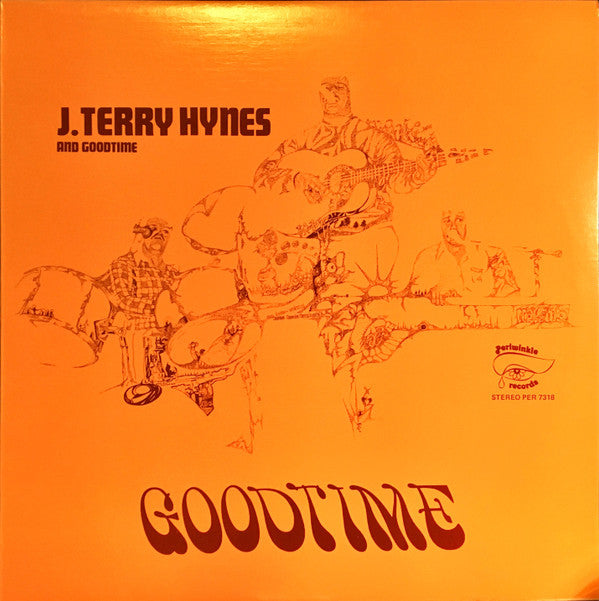 J. Terry Hynes And Goodtime : Goodtime (LP, Album)