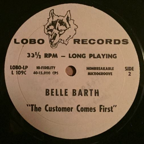 Belle Barth : The Customer Comes First (LP, Album, Mono)