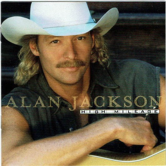 Alan Jackson (2) : High Mileage (CD, Album)