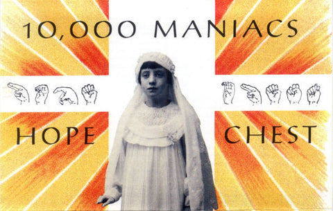10,000 Maniacs : Hope Chest (The Fredonia Recordings 1982 - 1983) (Cass, Comp, Dol)