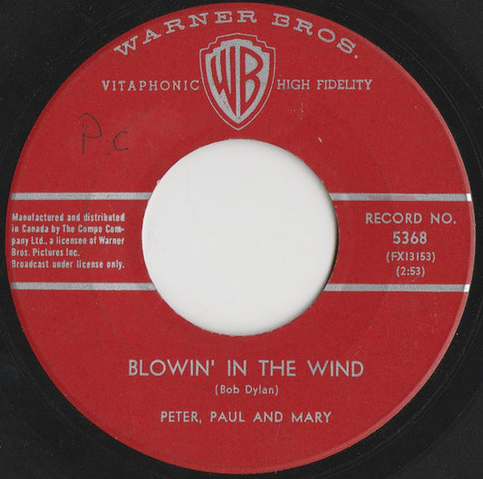 Peter, Paul And Mary* : Blowin' In The Wind (7", Single)